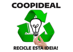 desenho com o símbolo da reciclagem verde com uma lâmpada em preto e branco em seu interior, que é segurada por uma mão branca. acima do desenho, está escrito "COOPIDEAL" e embaixo "RECICLE ESTA IDEIA!"