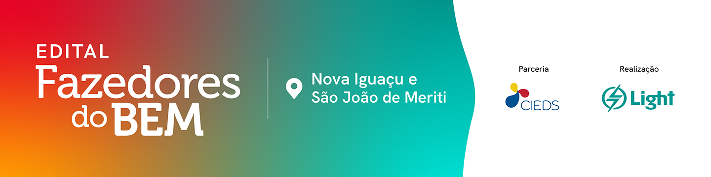 Banner contendo o título do edital, e as organizações envolvidas: Light e CIEDS