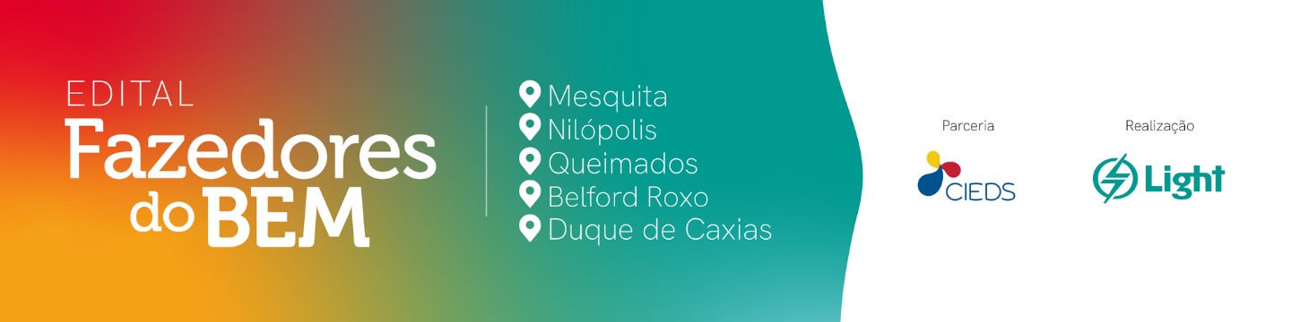 Banner contendo o título do edital, e as organizações envolvidas: Light e CIEDS